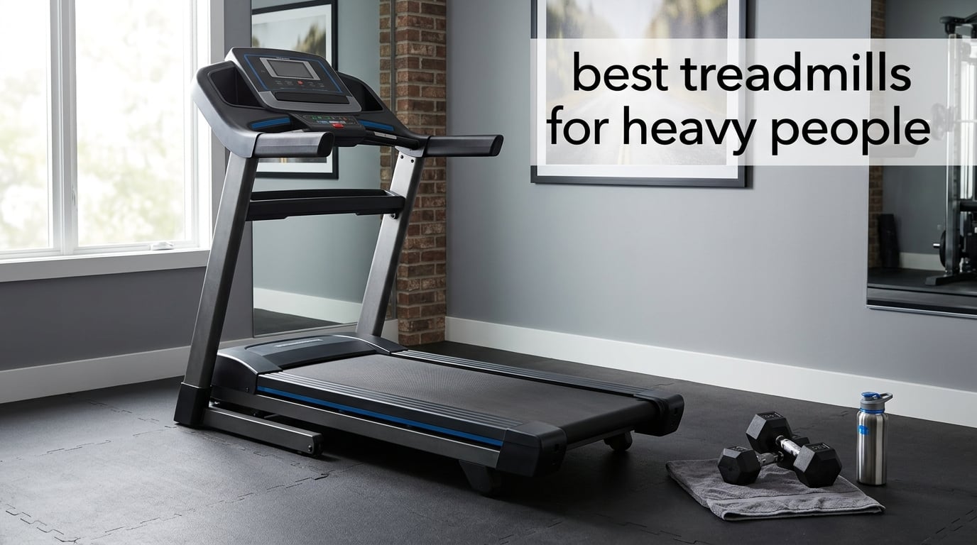 best treadmills for heavy people