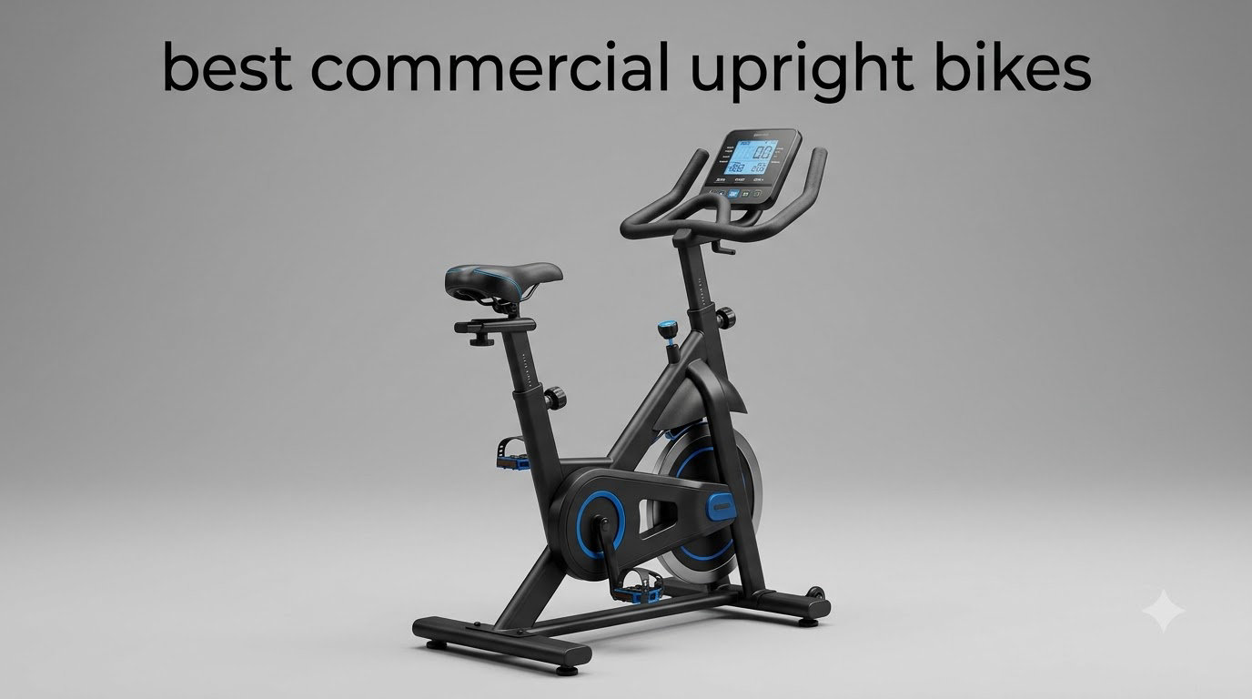 best commercial upright bikes