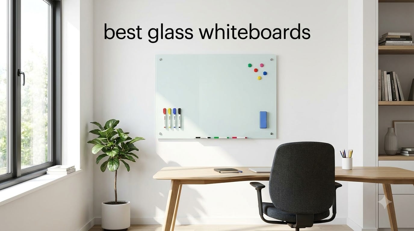 best glass whiteboards