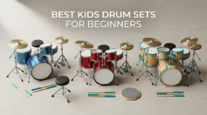 best kids drum sets for beginners