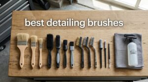 best detailing brushes