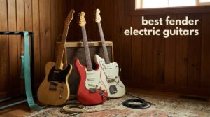 best fender electric guitars
