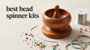 best bead spinner kits