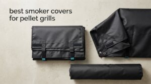 best smoker covers for pellet grills