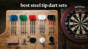 best steel tip dart sets