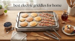 best electric griddles for home