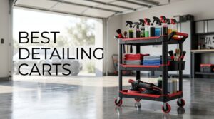 best detailing carts