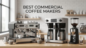 best commercial coffee makers