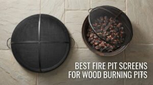 best fire pit screens for wood burning pits