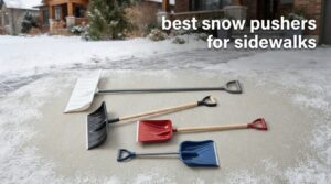 best snow pushers for sidewalks
